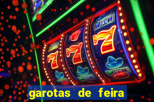 garotas de feira de santana